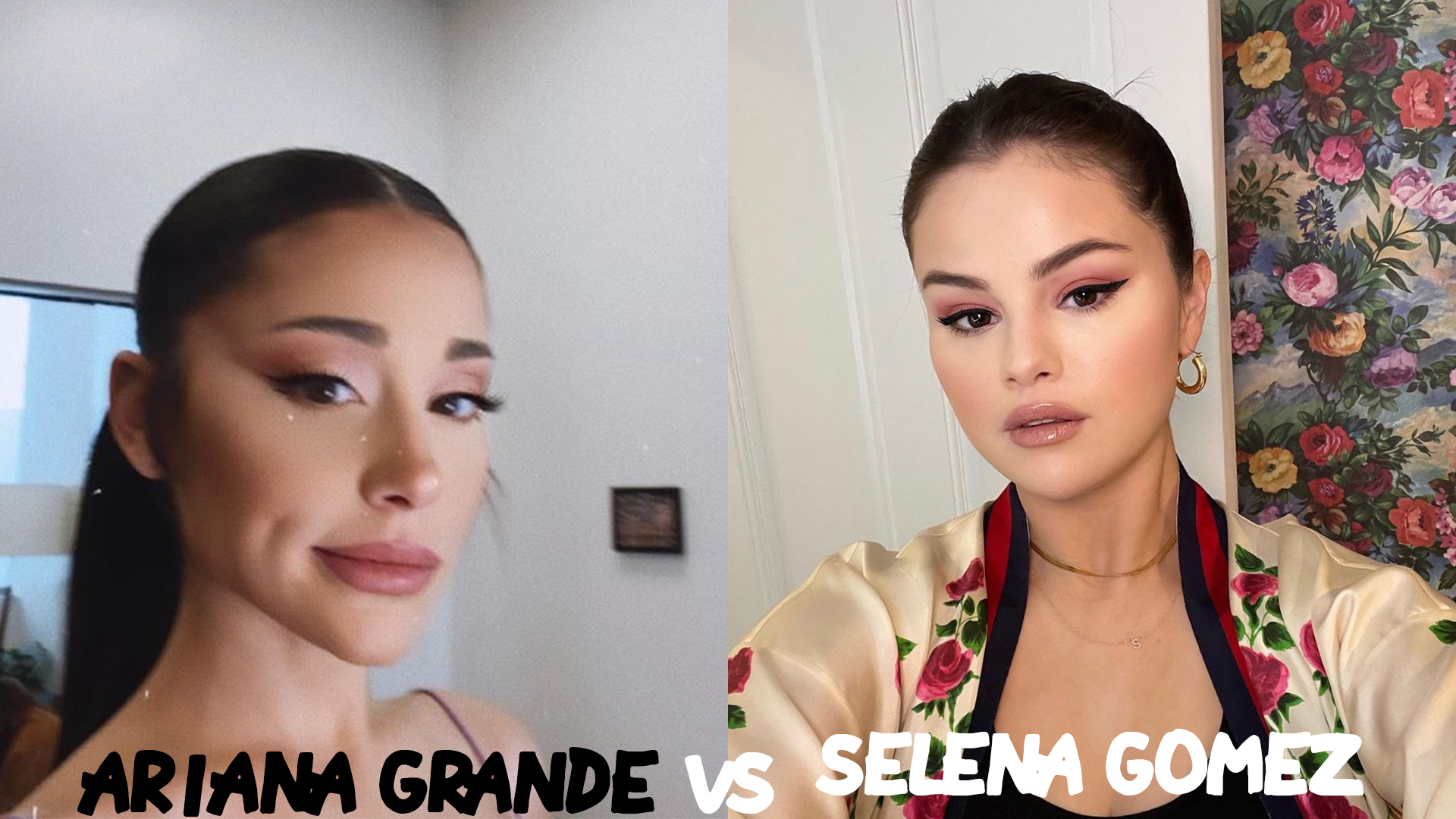 Ariana Grande vs Selena Gomez Who is more famous
