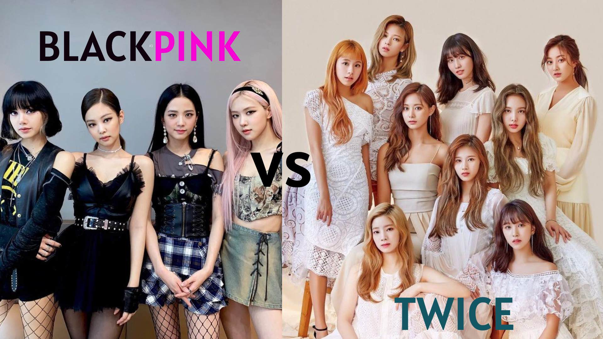 BLACKPINK VS TWICE Who is more famous