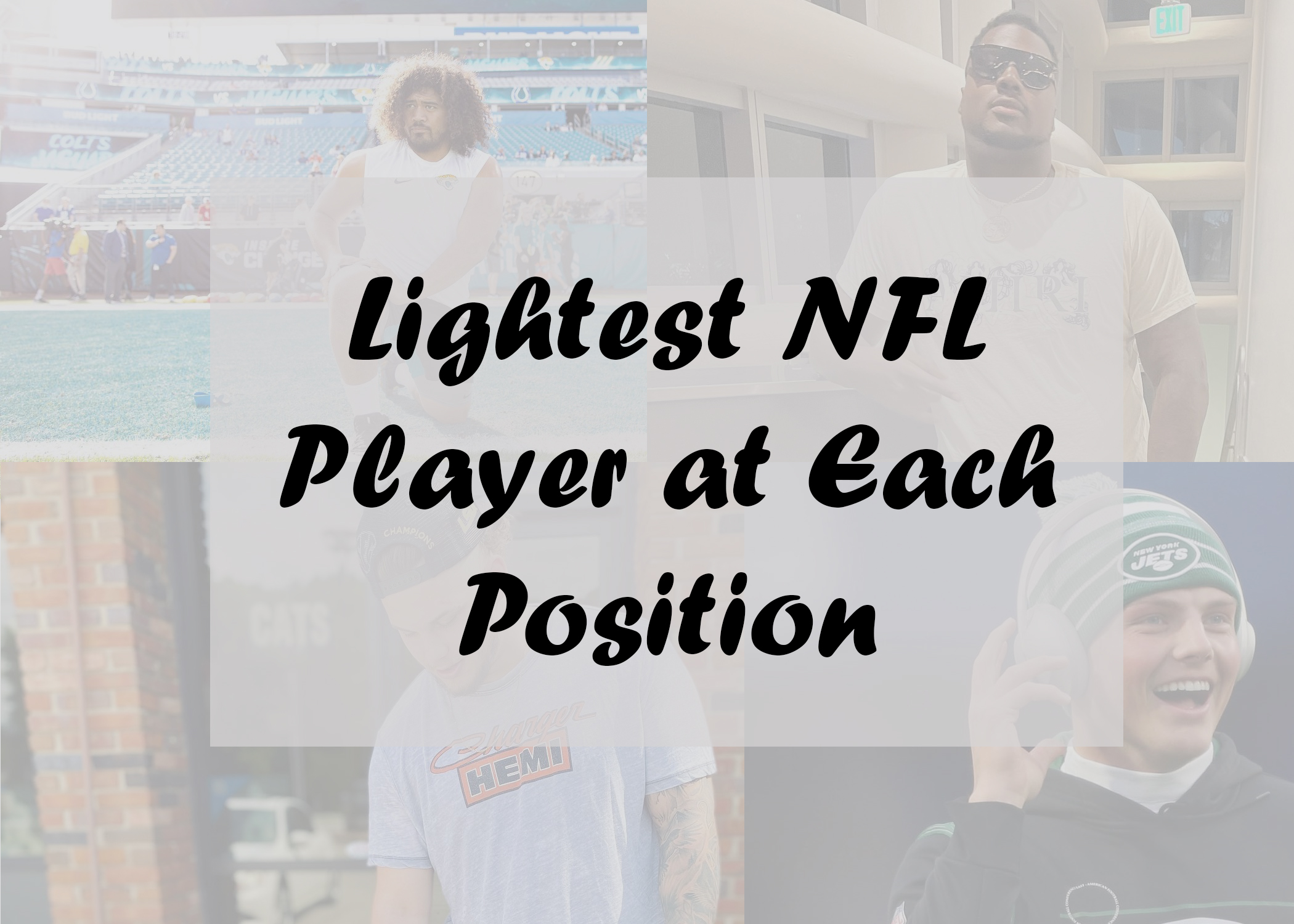 Lightest-NFL-Player-at-Each-Position