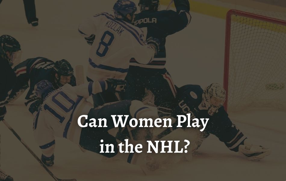 Can-Women-Play-in-the-NHL